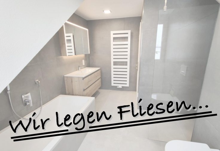 Wir legen Fliesen... Der Blog.