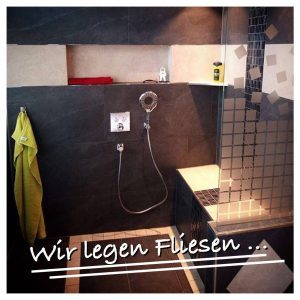 Wir legen Fliesen... Der Blog.
